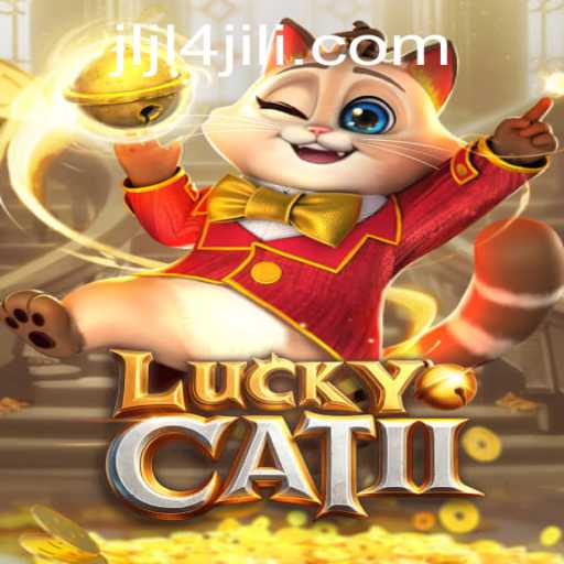 Explore the Thrills of LuckyCatII: A Revolution in Gaming